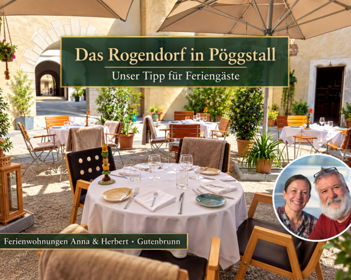 Outdoor restaurant patio with white-tablecloth tables under large umbrellas; a green banner reads 'Das Rogendorf in Pöggstall – Unser Tipp für Feriengäste'; circular inset photo of a smiling couple in the bottom-right.