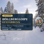 hoellbergloipe-gutenbrunn-běh na lyžích – Apartmány Gutenbrunn Zasněžená běžkařská trať u Gutenbrunnu jako úvodní obrázek k trase Höllbergloipe s informacemi o túře a Annou a Herbertem