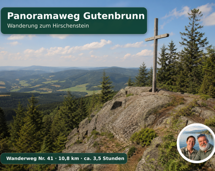 Panoramaweg Gutenbrunn zum Hirschenstein mit Gipfelkreuz und Original-Logo von Anna und Herbert