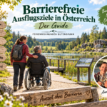Barrierefreie Ausflugsziele in Österreich - Ferienwohnungen Gutenbrunn Barrierefreie Ausflugsziele in Österreich