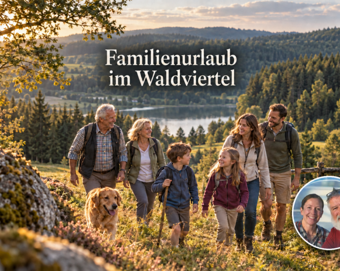 Family Vacation in the Waldviertel