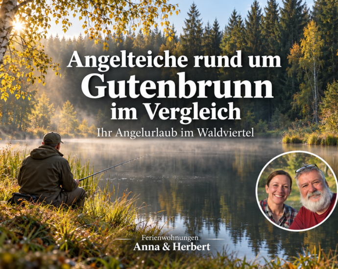 Angler an einem herbstlichen Waldteich mit dem Titel „Angelteiche rund um Gutenbrunn im Vergleich“ und Anna-und-Herbert-Badge.