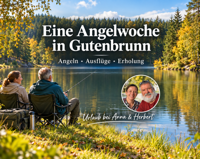 Paar beim Angeln an einem Waldteich, mit dem Titel „Eine Angelwoche in Gutenbrunn“ und Anna-und-Herbert-Badge.
