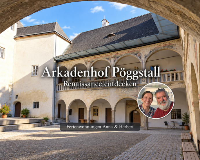 KI-gestaltete Ansicht des Arkadenhofs von Schloss Pöggstall mit Renaissance-Arkaden und Foto-Badge von Anna und Herbert.
