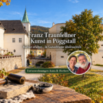 Franz Traunfellner – Kunst in Pöggstall - Ferienwohnungen Gutenbrunn KI-generiertes Beitragsbild zur Franz-Traunfellner-Dokumentation mit Schloss Pöggstall, symbolischen Druckwerkzeugen und Foto-Badge von Anna und Herbert.