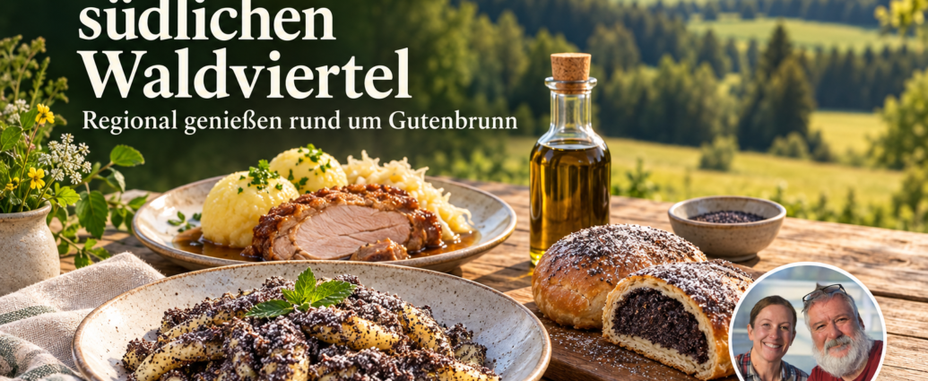 Kulinarik im südlichen Waldviertel entdecken - Ferienwohnungen Gutenbrunn Waldviertler Spezialitäten mit Mohnnudeln, Mohngebäck und Braten mit Knödeln sowie Foto-Badge von Anna und Herbert.