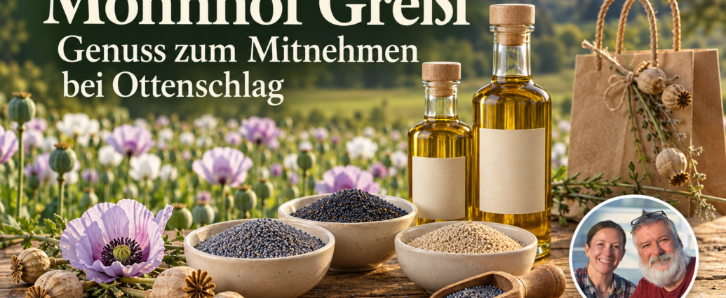 Mohnöle und verschiedene Mohnsorten vor einem blühenden Mohnfeld, mit Foto-Badge von Anna und Herbert.