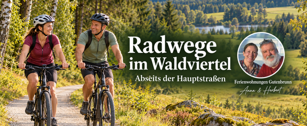 Cycling in the Waldviertel, off the main road: Anna and Herbert's Vacation Rentals - Vacation Rentals in Gutenbrunn Two cyclists on a quiet path through the woods and meadows, with Anna and Herbert pictured in the photo badge.