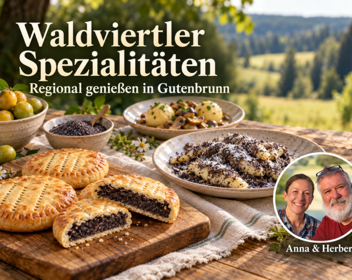 Waldviertler Mohnzelten, Mohnnudeln und Erdäpfelknödel vor einer Waldlandschaft mit Foto-Badge von Anna und Herbert.
